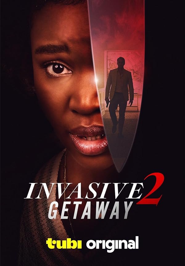 فیلم Invasive 2: Getaway 2025 | تهاجمی 2: فرار