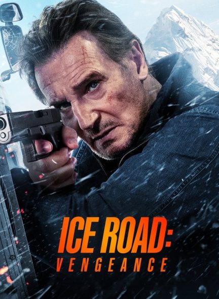 فیلم Ice Road 2: Road to the Sky 2025 | جاده یخی ۲: انتقام